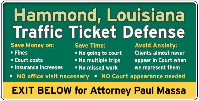 Hammond, Louisiana speeding & Traffic Ticket Attorney Paul Massa Main Graphic 1